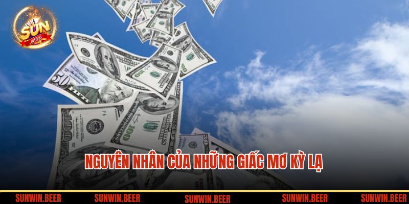 Nguyên nhân của những giấc mơ kỳ lạ